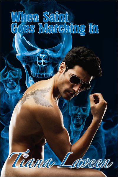 Cover for Tiana Laveen · When Saint Goes Marching in (Pocketbok) (2012)