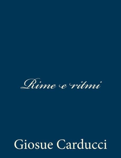 Cover for Giosue Carducci · Rime E Ritmi (Pocketbok) (2012)