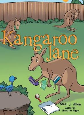 Cover for Staci J. Allen · Kangaroo Jane (Hardcover Book) (2016)