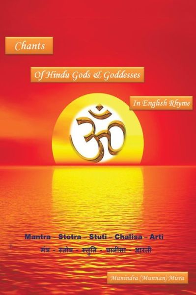 Cover for Munindra Misra · Chants of Hindu Gods and Godesses in English Rhyme (Paperback Book) (2014)