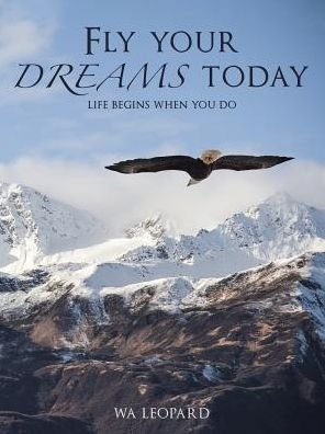 Cover for Wa Leopard · Fly your dreams today (Paperback Bog) (2016)