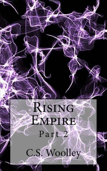 Cover for C S Woolley · Rising Empire (Paperback Book) (2016)