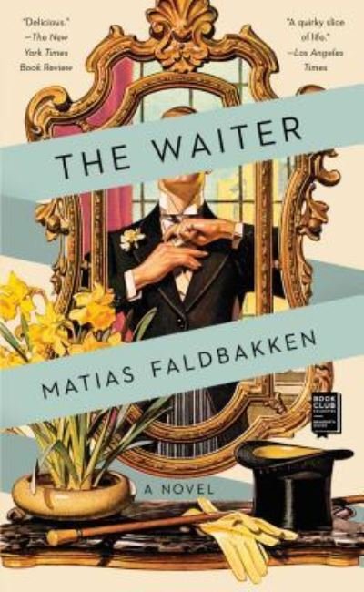Cover for Matias Faldbakken · The Waiter (Paperback Bog) (2019)