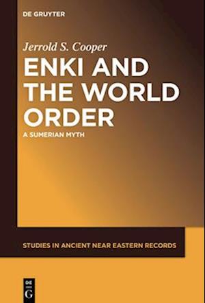 Cover for Jerrold S. Cooper · Enki and the World Order (Book) (2024)