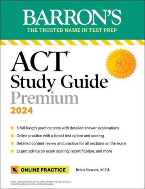 Cover for Barron's Educational Series · ACT Study Guide Premium Prep, 2024: 6 Practice Tests + Comprehensive Review + Online Practice - Barron's ACT Prep (Paperback Book) [Seventh edition] (2024)