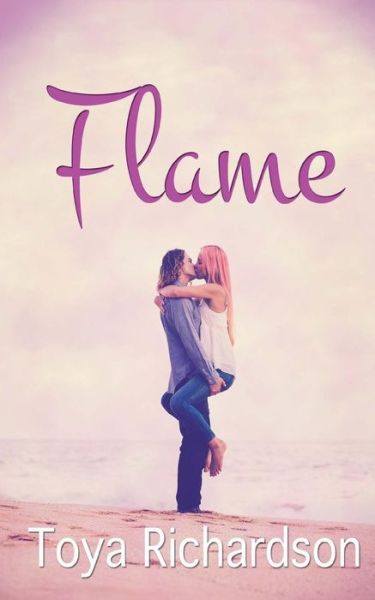 Cover for Ms Toya Richardson · Flame (Paperback Book) (2015)