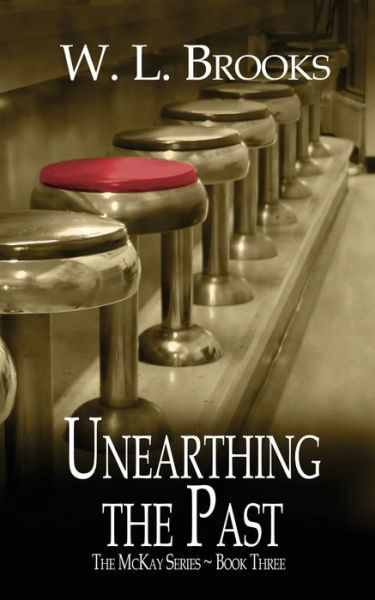 Cover for W L Brooks · Unearthing the Past (Paperback Bog) (2020)