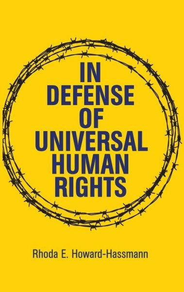 Cover for Rhoda E. Howard-Hassmann · In Defense of Universal Human Rights (Hardcover Book) (2018)