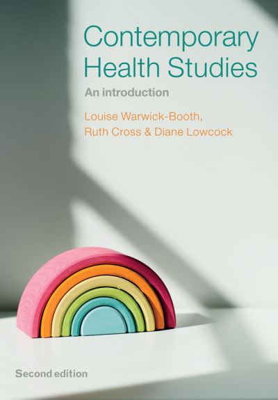 Cover for Warwick-Booth, Louise (Leeds Metropolitan University) · Contemporary Health Studies: An Introduction (Paperback Book) (2021)