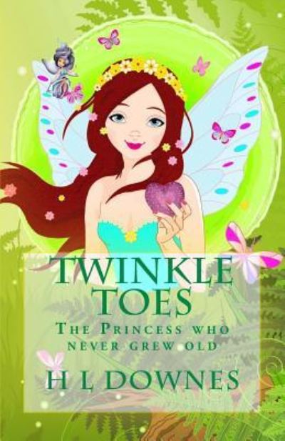 Cover for L S Francis · Twinkle Toes The princess who never grew old (Paperback Bog) (2016)