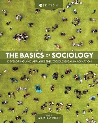 Cover for The Basics of Sociology: Developing and Applying the Sociological Imagination (Paperback Book) (2018)