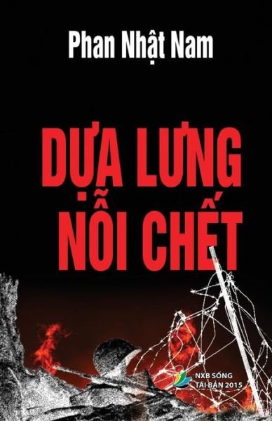 Cover for Nam Nhat Phan · Dua Lung Noi Chet (Paperback Bog) (2015)