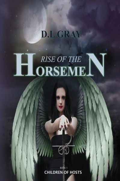 Cover for D L Gray · Rise of the Horsemen (Paperback Book) (2015)