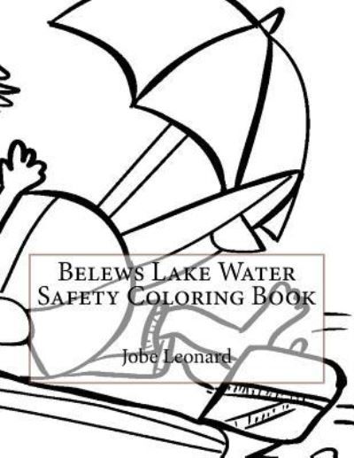 Cover for Jobe Leonard · Belews Lake Water Safety Coloring Book (Paperback Book) (2016)