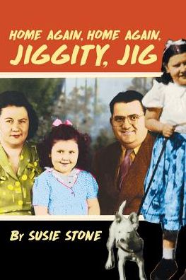 Susie Stone · Home Again, Home Again, Jiggity, Jig (Paperback Book) (2017)