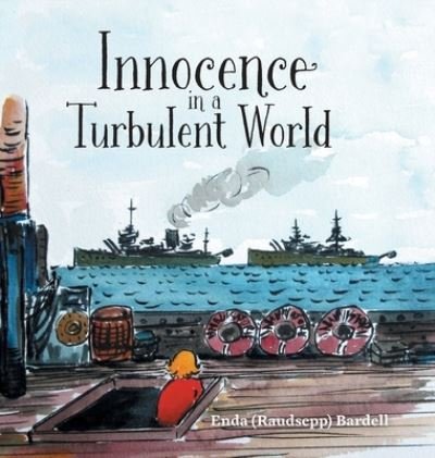 Cover for Enda Bardell · Innocence in a Turbulent World (Innbunden bok) (2019)