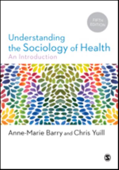 Cover for Anne-Marie Barry · Understanding the Sociology of Health: An Introduction (Paperback Book) [5 Revised edition] (2021)