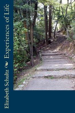 Cover for Elizabeth Schultz · Experiences of Life (Paperback Book) (2016)