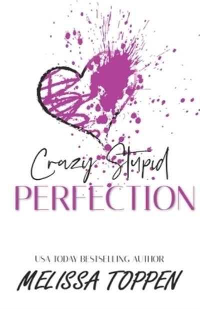 Cover for Melissa Toppen · Crazy Stupid Perfection (Taschenbuch) (2016)