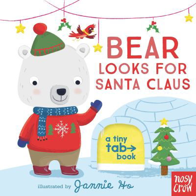 Cover for Nosy Crow · Bear Looks for Santa Claus (Board book) (2022)