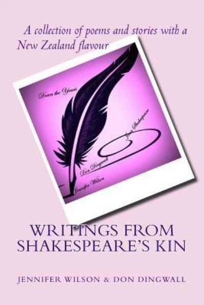 Writings from Shakespeare's Kin - Jennifer Wilson - Books - Createspace Independent Publishing Platf - 9781537486536 - September 6, 2016