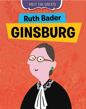 Cover for Tim Cooke · Ruth Bader Ginsburg (Hardcover Book) (2019)