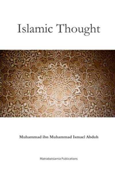 Cover for Muhammad Ibn Muhammad Ismael Abduh · Islamic Thought (Paperback Book) (2016)