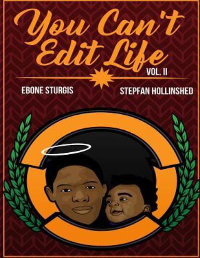 Cover for Ebone C Sturgis · You Can't Edit Life Vol II (Paperback Book) (2017)