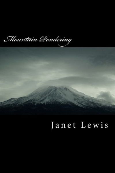 Cover for Janet Marie Lewis · Mountain Pondering (Paperback Book) (2017)