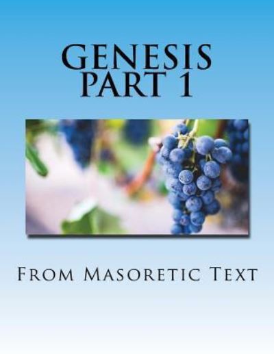 Cover for Masoretic Text · Genesis Part 1 (Paperback Book) (2017)