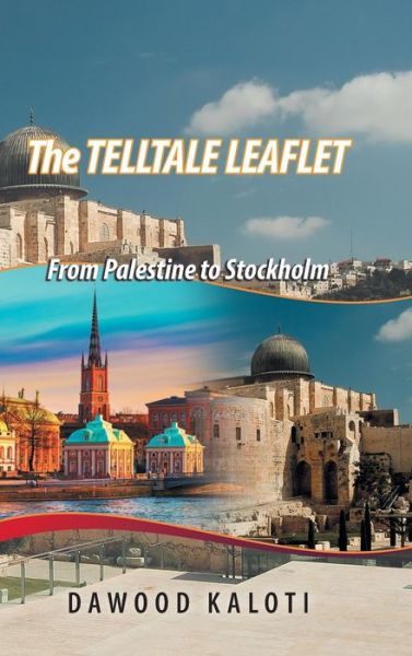 Cover for Dawood Kaloti · The Telltale Leaflet (Hardcover Book) (2018)