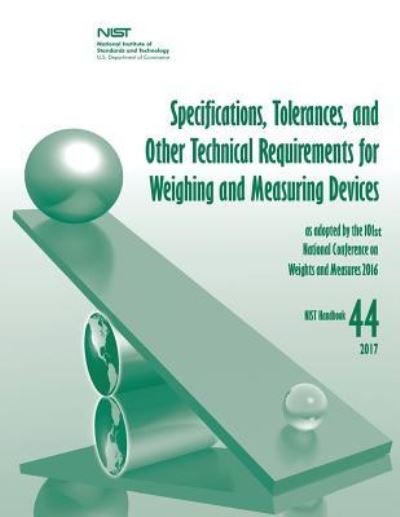 Cover for U.S. Department of Commerce · Specifications, Tolerances, and Other Technical Requirements for Weighing and Measuring Devices (Pocketbok) (2017)