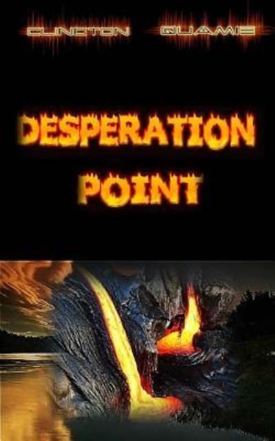 Cover for Clington Quamie · Desperation Point (Paperback Book) (2018)