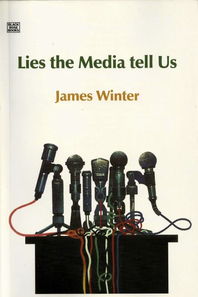 Cover for James Winter · Lies The Media Tell Us (Hardcover Book) (2007)