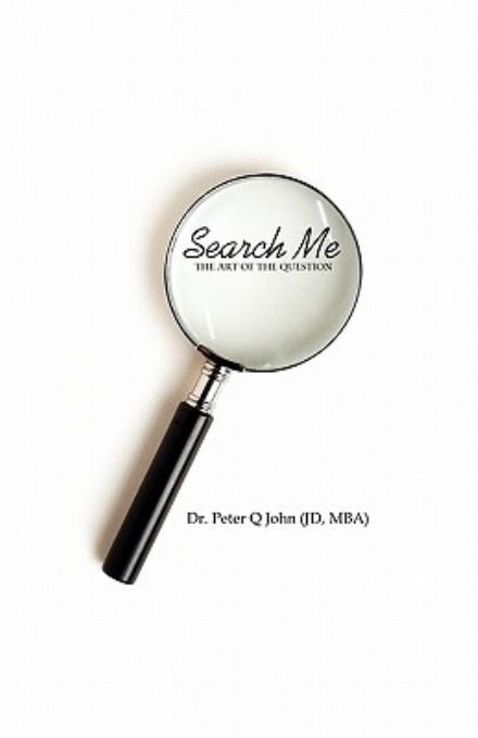 Cover for Peter Q John · Search Me! (Paperback Book) (2011)