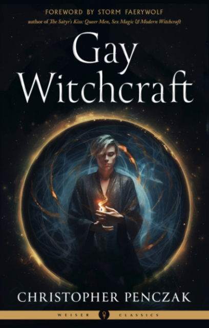 Cover for Christopher Penczak · Gay Witchcraft: Weiser Classics (Paperback Book) (2025)