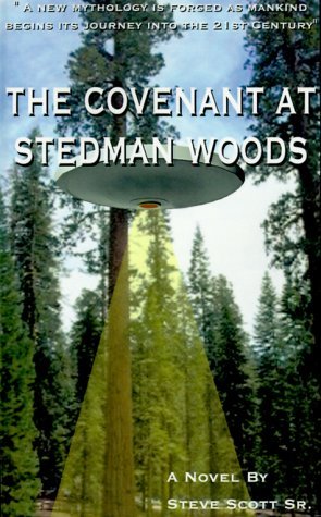 The Covenant at Stedman Woods - Steve Scott - Kirjat - AuthorHouse - 9781587212536 - lauantai 20. toukokuuta 2000