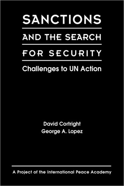 Cover for David Cortright · Sanctions and the Search for Security: Challenges to UN Action (Hardcover Book) [Illustrated edition] (2002)