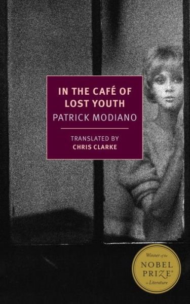 Cover for Patrick Modiano · In the café of lost youth (Bog) (2016)
