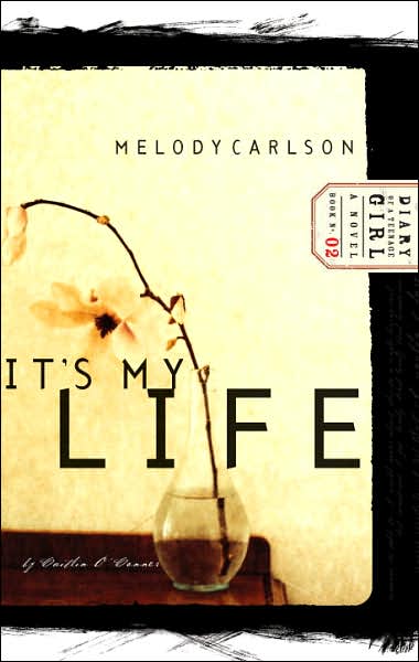 Cover for Melody Carlson · It's My Life: Repackaged with New Cover - Diary of a Teenage Girl: Caitlin (Pocketbok) (2002)