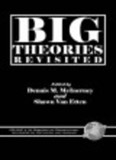 Big Theories Revisited (Hc) - Dennis M Mcinernery - Böcker - Information Age Publishing - 9781593110536 - 5 september 2000