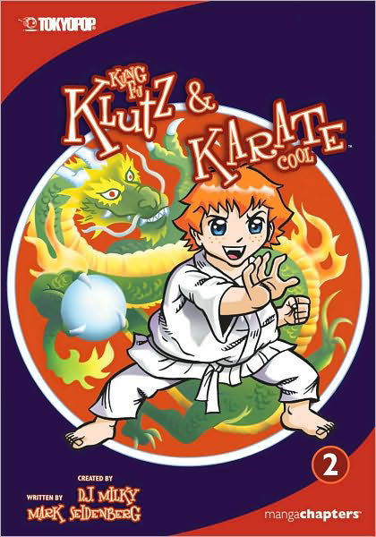 Kung Fu Klutz and Karate Cool manga chapter book volume 2 - Kung Fu Klutz and Karate Cool manga - D.J. Milky - Książki - Tokyopop Press Inc - 9781598160536 - 5 lutego 2008