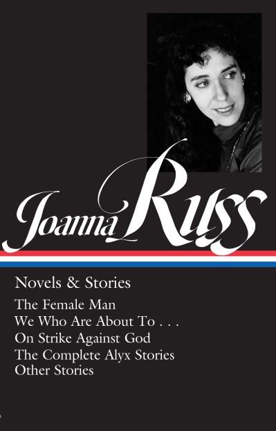 Cover for Joanna Russ · Joanna Russ : Novels and Stories (Book) (2023)