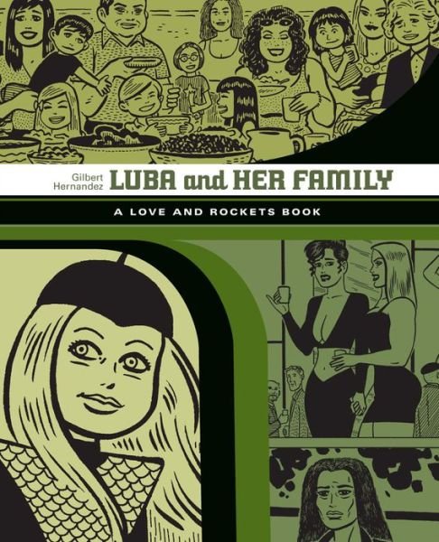 Cover for Gilbert Hernandez · Luba And Her Family: A Love And Rockets Book (Paperback Book) (2014)