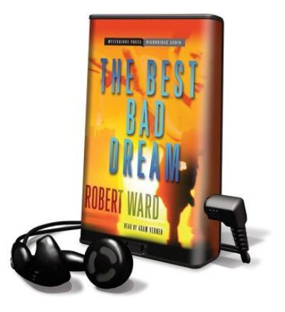 Cover for Robert Ward · The Best Bad Dream (N/A) (2012)