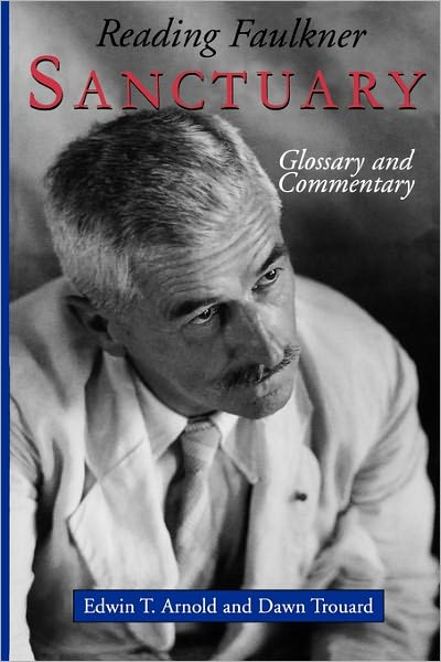 Cover for Edwin T. Arnold · Reading Faulkner: Sanctuary (Paperback Book) (2011)