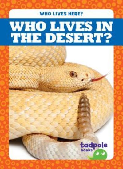 Cover for Jennifer Fretland VanVoorst · Who Lives in the Desert? (Hardcover Book) (2018)