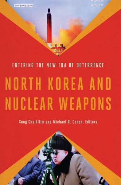 Cover for North Korea and Nuclear Weapons: Entering the New Era of Deterrence (Paperback Bog) (2017)