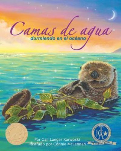 Cover for Gail Langer Karwoski · Camas de Agua: Durmiendo En El Oceano (Water Beds: Sleeping in the Ocean) (Paperback Book) (2005)