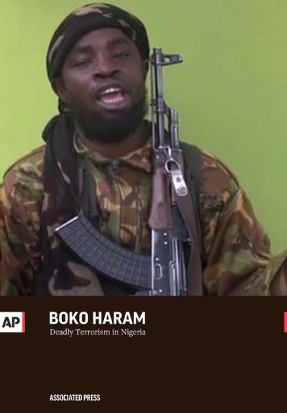 Cover for Associated Press · Boko Haram: Deadly Terrorism in Nigeria (Paperback Book) (2015)